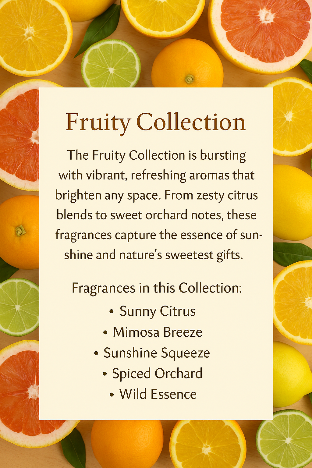 Fruity Collection